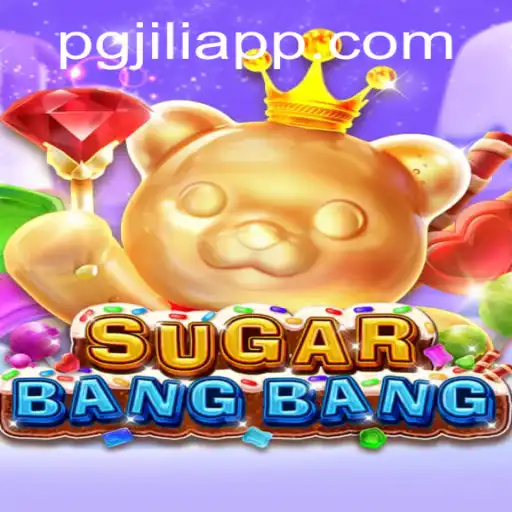 Exploring the Exciting World of SUGARBANGBANG with PGJILI